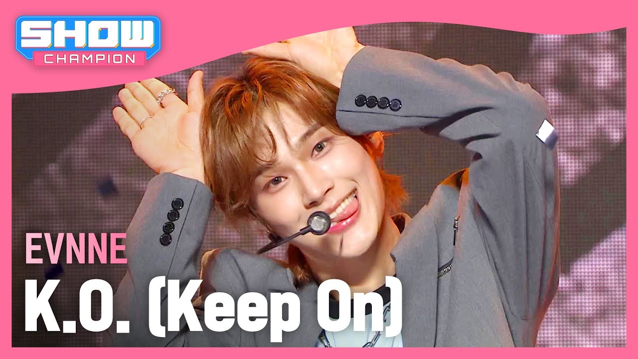 EVNNE(이븐) - K.O. (Keep On) l Show Champion l EP.506 l 240221