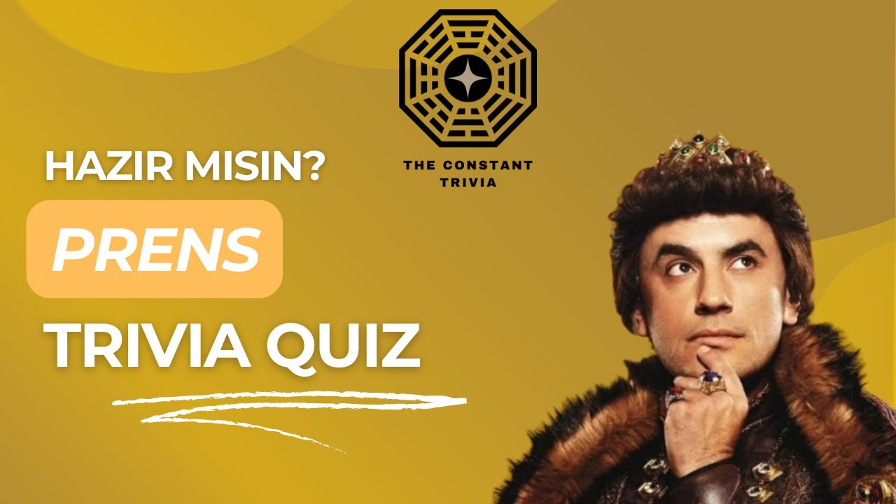 Prens dizisinin en eğlenceli soruları! | Prens Trivia Quiz