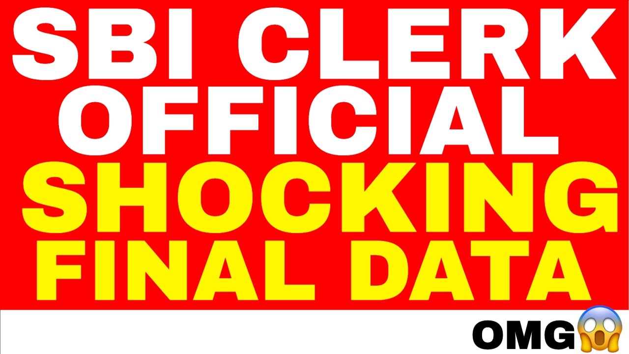 SBI CLERK SHOCKING DATA FINAL
