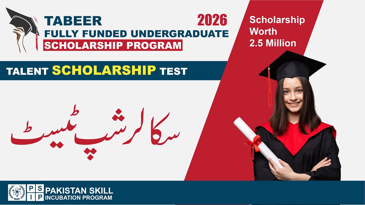 Tabeer Fully Funded Undergraduate Scholarship Program by PSIP
