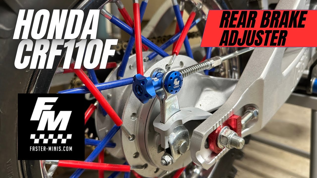 Simple upgrade: Honda CRF110 rear brake adjuster - Faster Minis - DIY