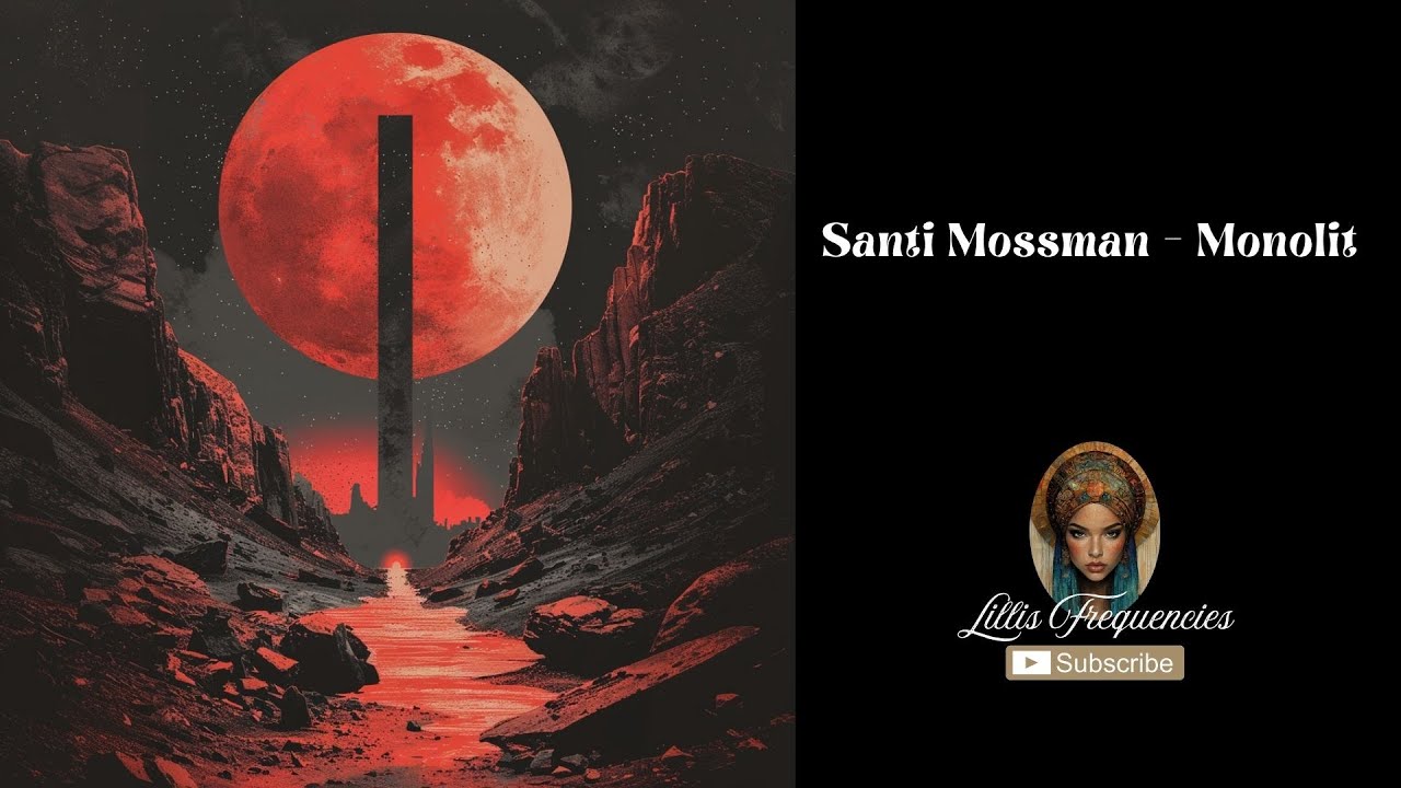 Santi Mossman - Monolit  [Flown Records]