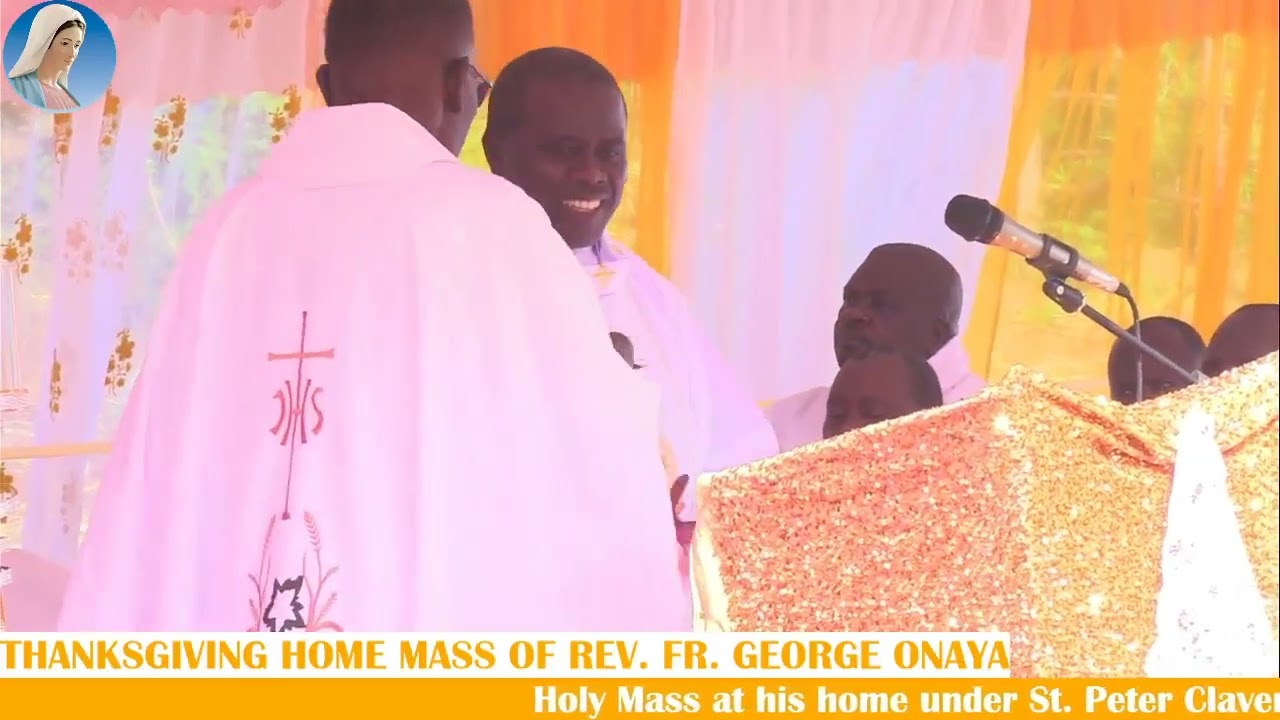 Rev. Fr. George Onaya Thanksgiving Home Mass | Friday, January 30th 2026 || St. Peter Claver Lwak ||