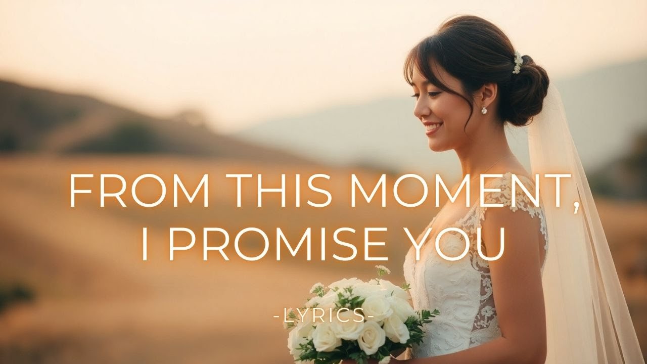 From This Moment, I Promise You — A Wedding Vow Turned Into Song