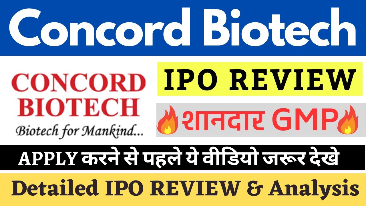 Concord Biotech IPO Review (Final Decision) || Concord Biotech Limited IPO Analysis, Details, GMP