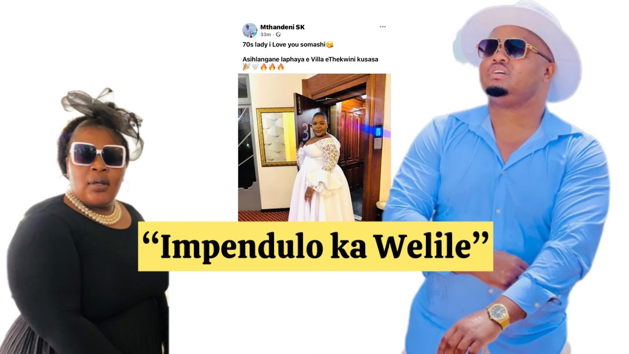 Welile Mchunu ephendula post ka Mthandeni yokuthi uyi 70s