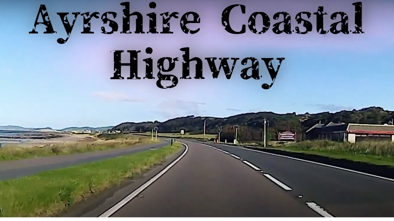 Ayrshire Coastal Highway.   Ardrossan to Fairlie