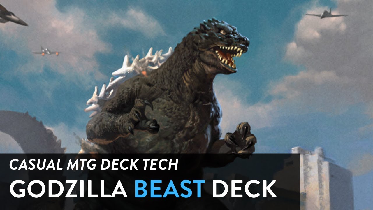 MTG DECK TECH 25: GODZILLA BEAST DECK