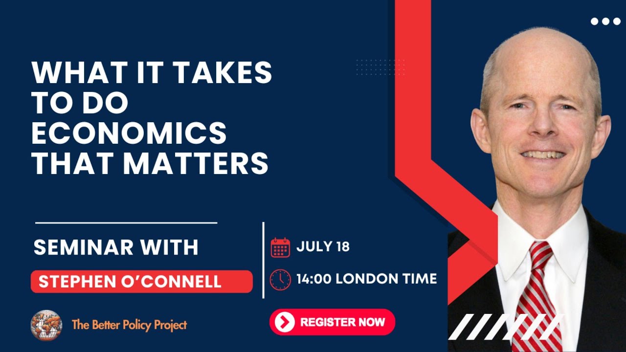 Stephen D. O'Connell - What It Takes to Do Economics That Matters