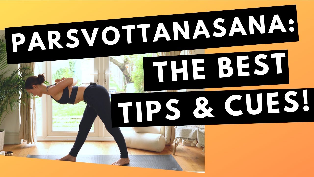 Parsvottanasana Tips - Ashtanga Yoga Standing Sequence