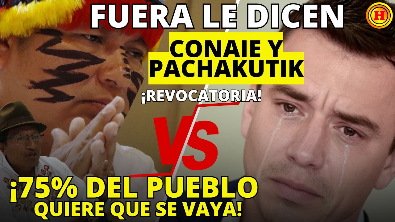 ¡75% DEL PUEBLO QUIERE QUE SE VAYA! CONAIE y Pachakutik preparan la salida de Daniel Noboa.