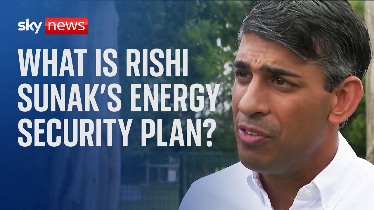 Sunak's energy security plan to 'reduce reliance on imported fossil fuels and Russia'