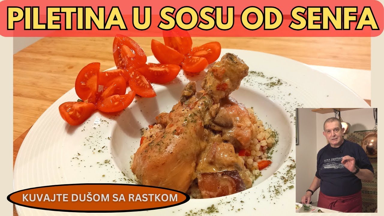 PILETINA U SOSU OD SENFA - Chicken in mustard sauce