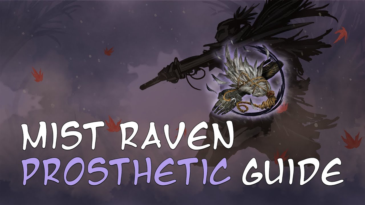 Sekiro Mist Raven Guide - Everything about the Mist Raven Prosthetic Tool