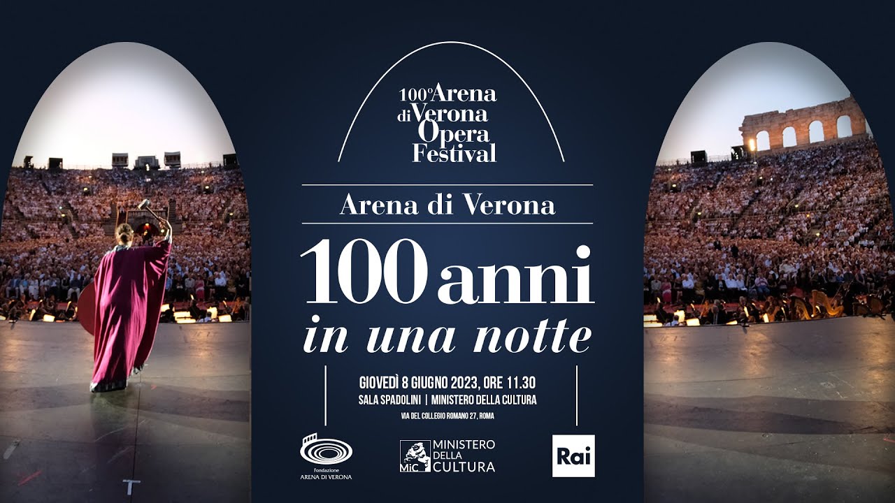 Arena di Verona… 100 anni in una notte