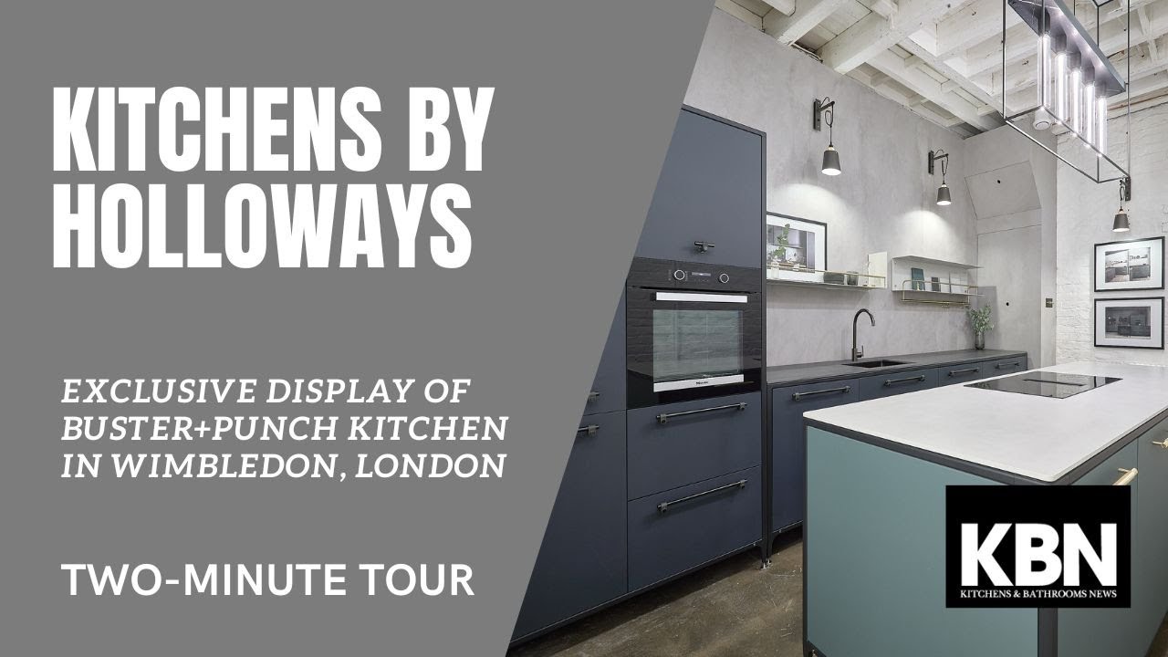 TWO-MINUTE TOUR:  Kitchens by Holloways with exclusive Buster + Punch kitchen display  HD 1080p