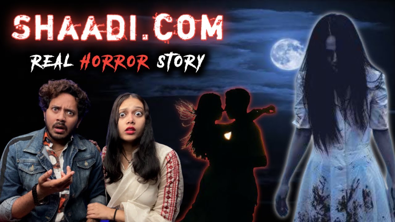 Shaadi .Com Real Horror Story 🤯 | एक दर्दनाक सच्ची भूतिया कहानी | Bloody Vibes