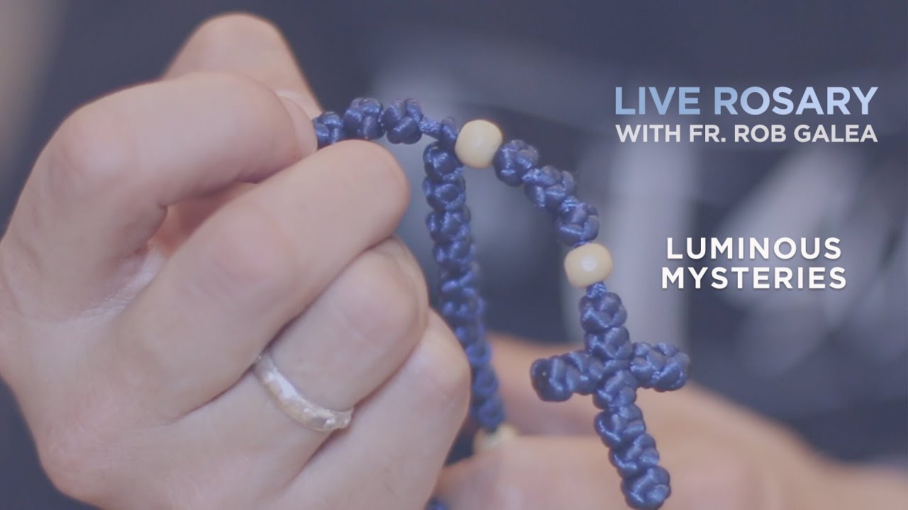 Live Rosary with Fr. Rob Galea (Luminous Mysteries)
