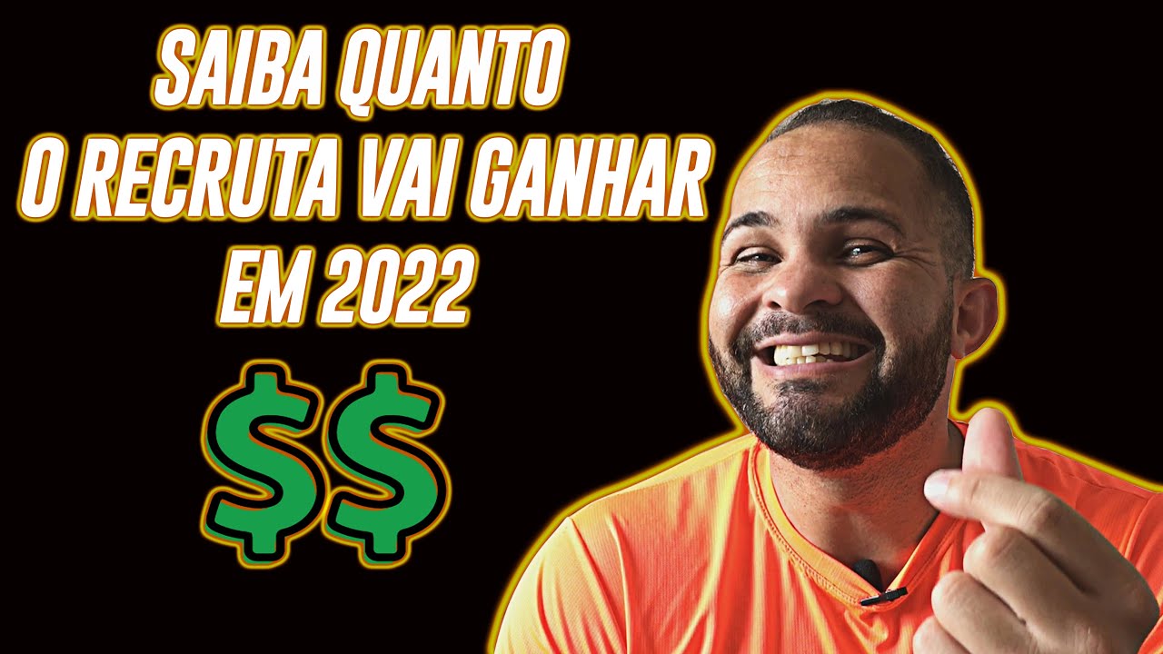 TABELA DO SALÁRIO DO SOLDADO RECRUTA ATUALIZADA 2022