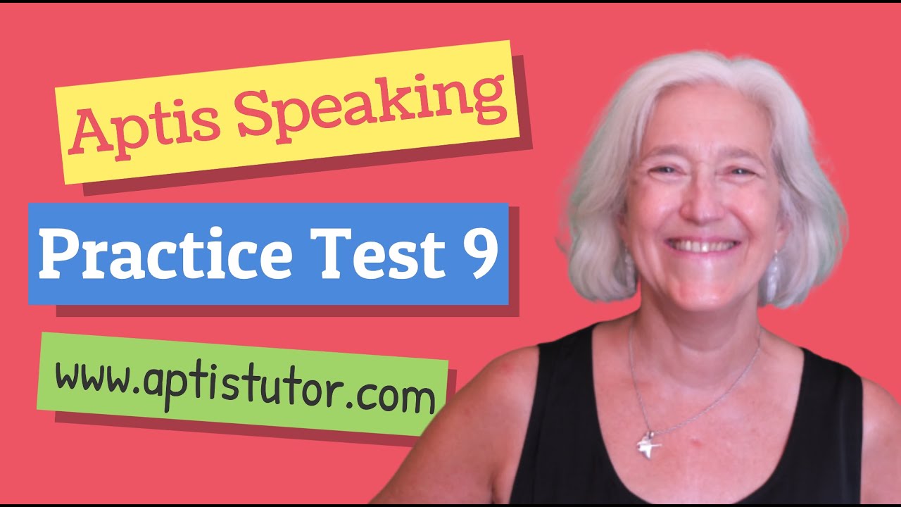 Практический тест Aptis ESOL Speaking 9 / Пробный экзамен 9