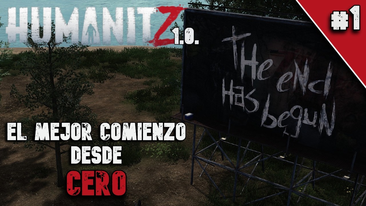 💀HumanitZ💀 (Gameplay Español 1.0.) T2 #1 El mejor comienzo desde cero.