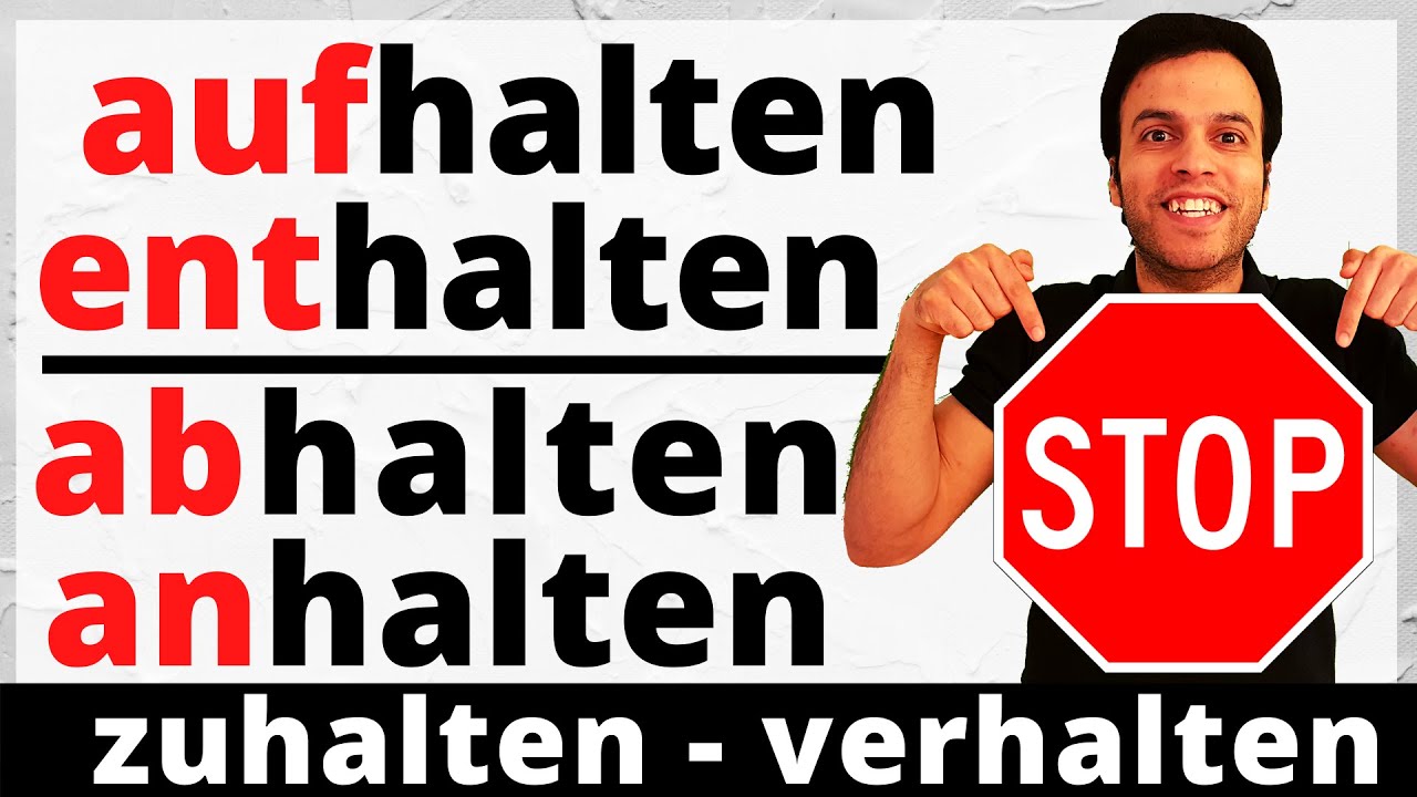 halten (Teil 1) - أكثر 8 جمل إستخداماً لمشتقات الفعل في اللغة الألمانية