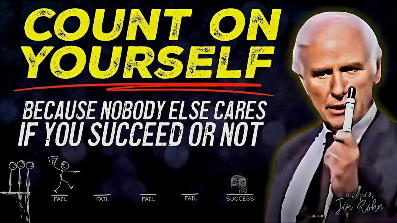 Nobody Cares. Work Hard and Focus on Yourself | Jim Rohn Motivation