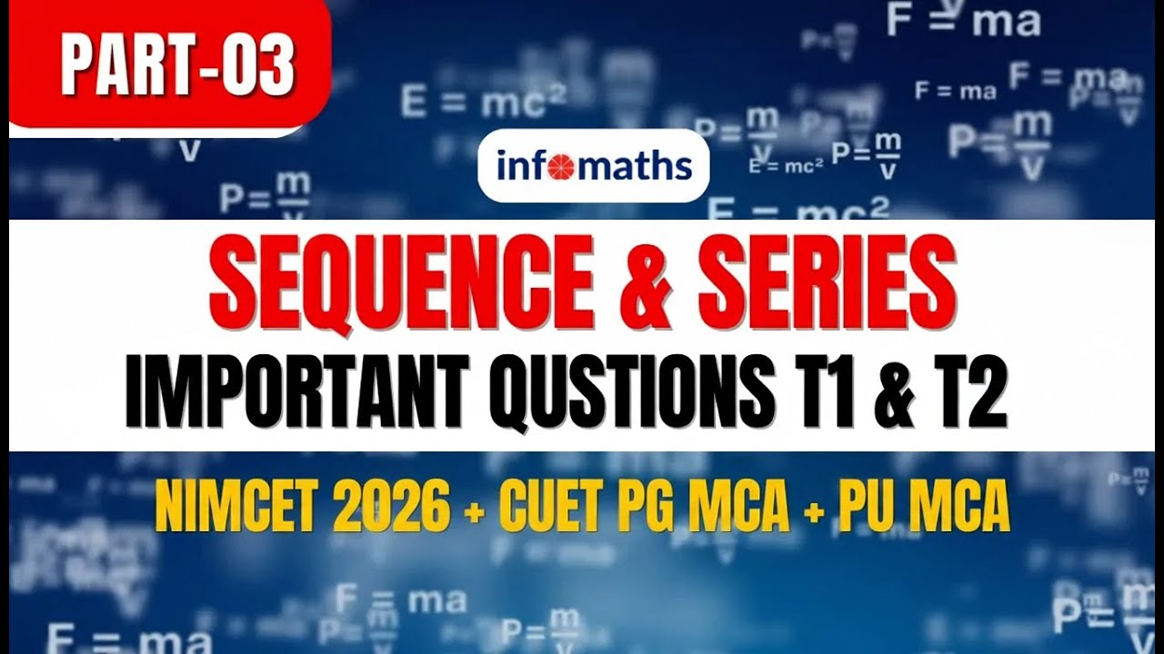 Sequence & Series T1 T2 | Part 3 | Important Concepts & Shortcuts for MCA & CUET PG