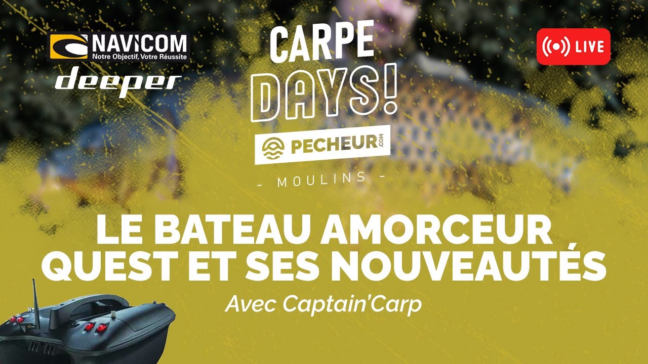 Bateau amorceur Quest : évolution, nouveautés et performances en live