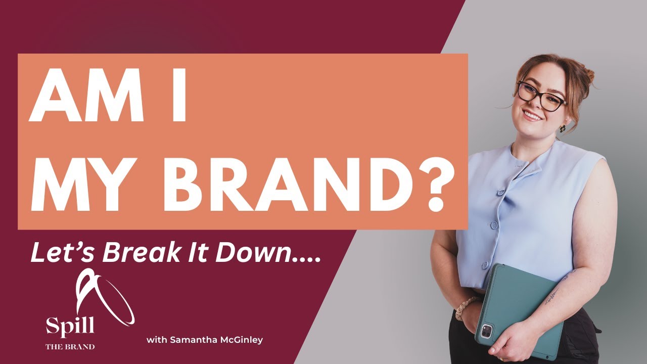 Am I the Brand or Is My Business the Brand?