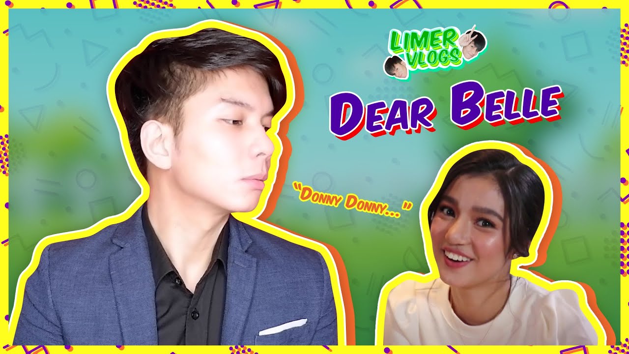 ✉️ Dear Belle 🟢 Limer Vlogs 🟢