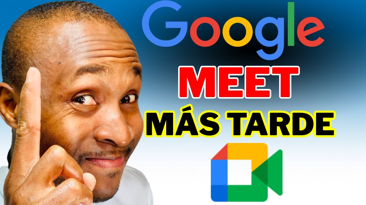 C&oacute;mo Crear Una Reuni&oacute;n En Google Meet Para M&aacute;s Tarde 👉 2025 - F&aacute;cil