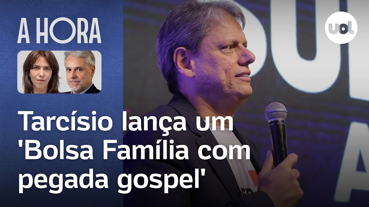 Tarcísio de Freitas lança um 'Bolsa Família com pegada gospel'  | A Hora