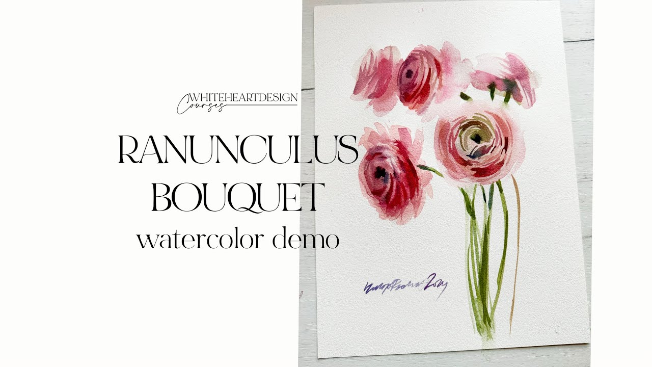 Ranunculus Bouquet - Loose  Floral Watercolor Tutorial.