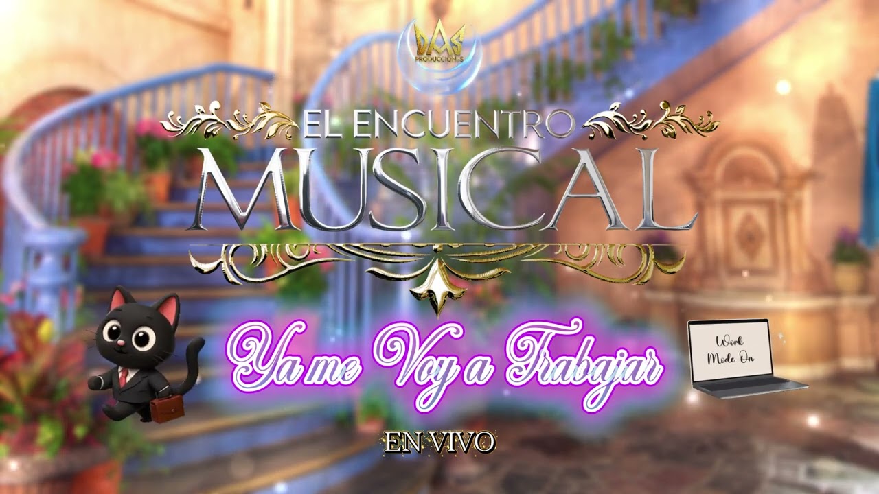 Ya me Voy a Trabajar en Vivo - El Encuentro Musical