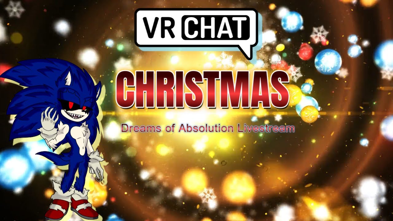 Daddy's Home: #exetior Returns in #vrchat | Christmas Livestream