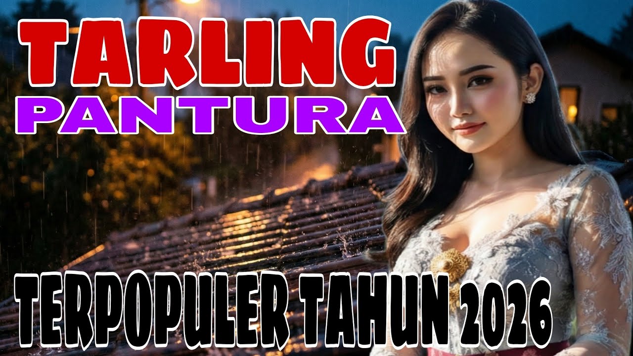 TARLING PANTURA || TERPOPULER TAHUN 2026