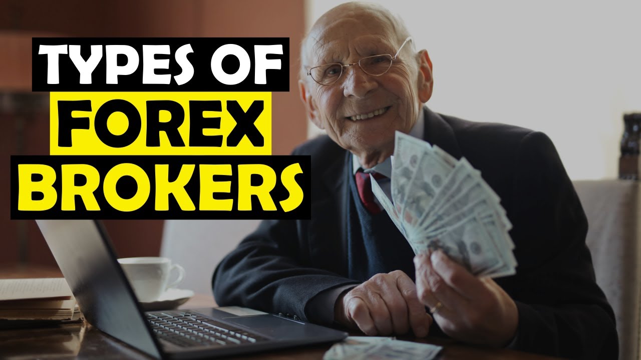 What Are The Different Types Of Forex Brokers?