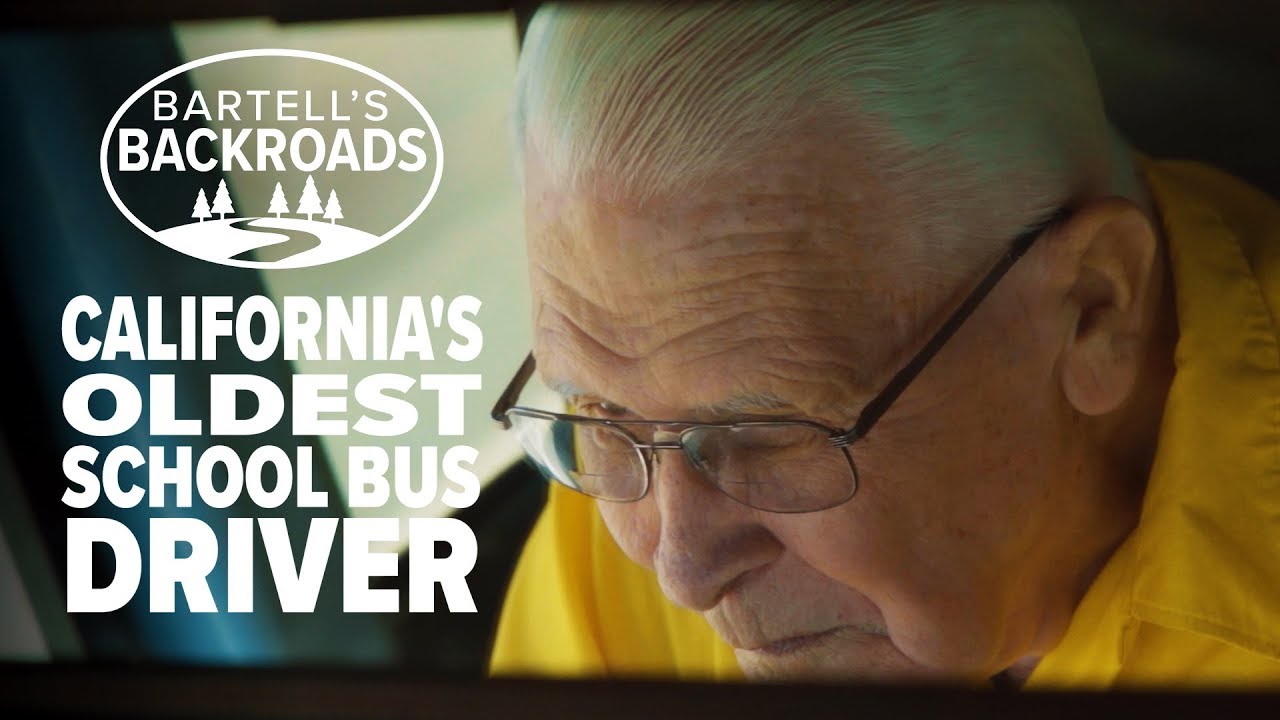 California's oldest school bus driver | Bartell's Backroads