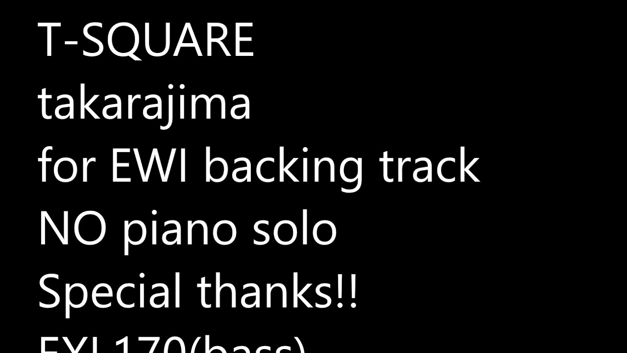 takarajima EWI backing track No piano solo