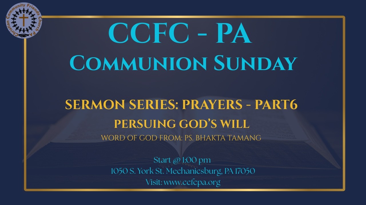 CCFC - PA Sermon Series Prayer - Part 6 March 08, 2026