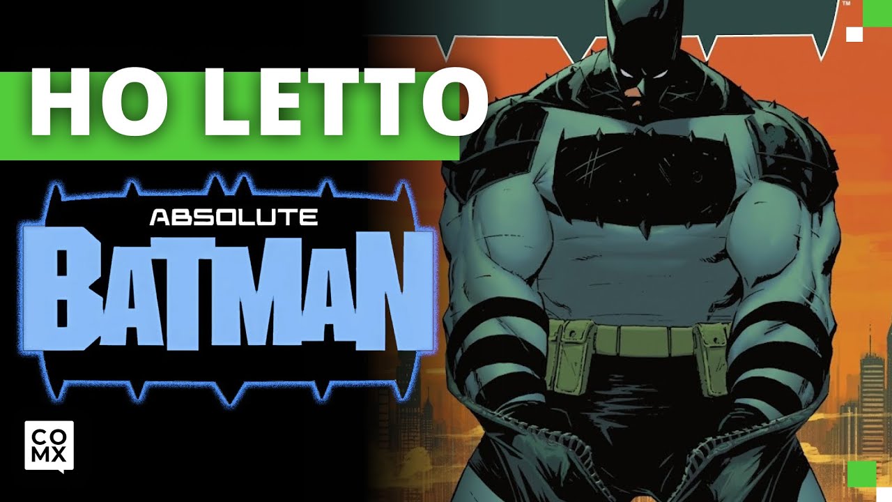 ABSOLUTE BATMAN #1 : un fumetto attesissimo (SENZA SPOILER)
