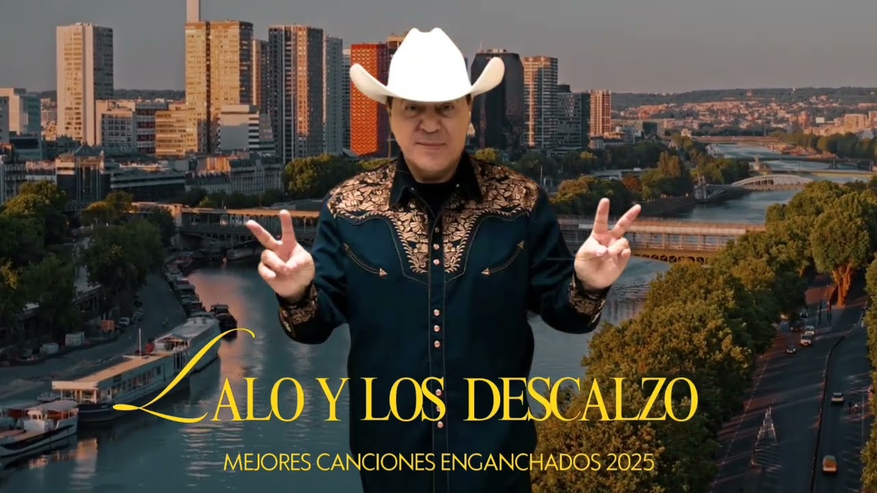 Lalo y Los Descalzo Enganchados 2025 🇲🇽🇵🇾
