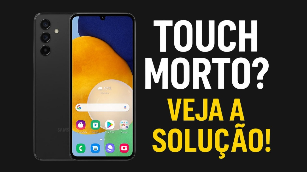 A35 Sem Touch Após Atualização 🔧 Veja a Solução DEFINITIVA
