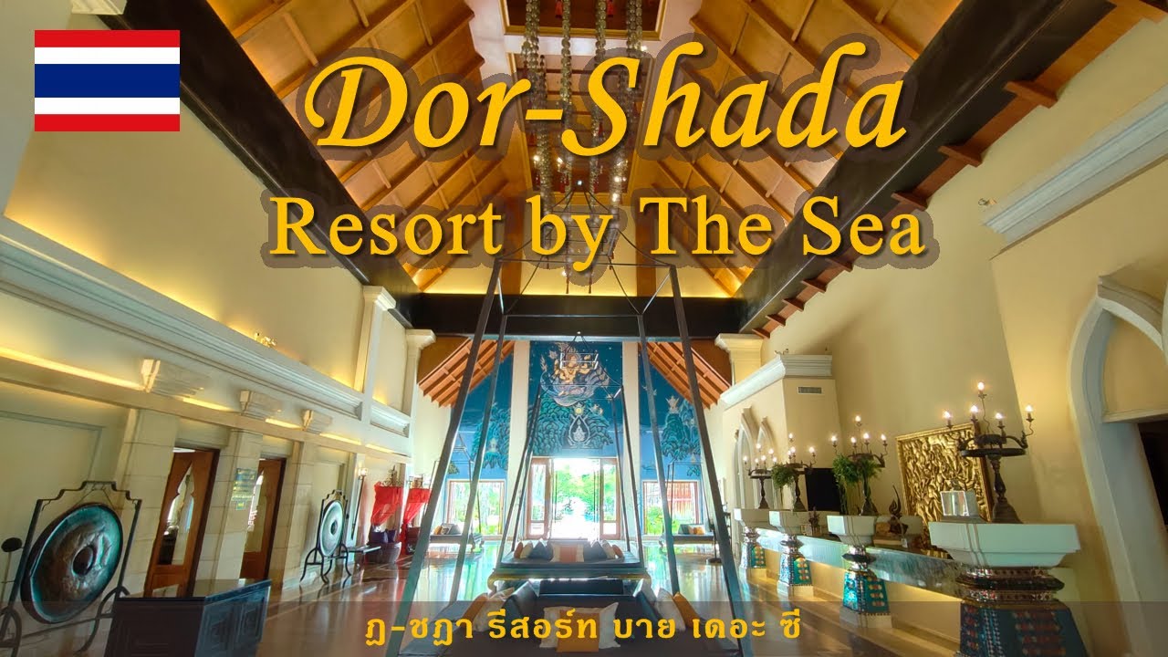 パタヤ｜Do-Shada Resort by the Sea｜5つ星 ホテル 4K