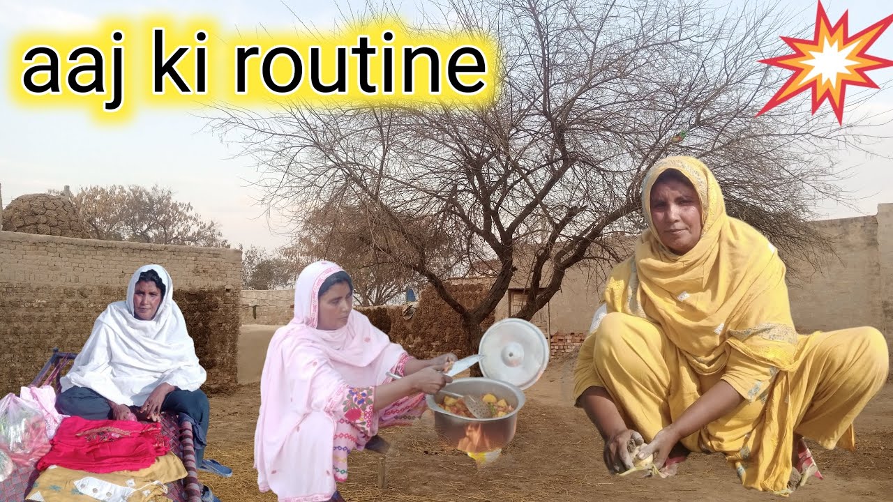 Aaj ki routine