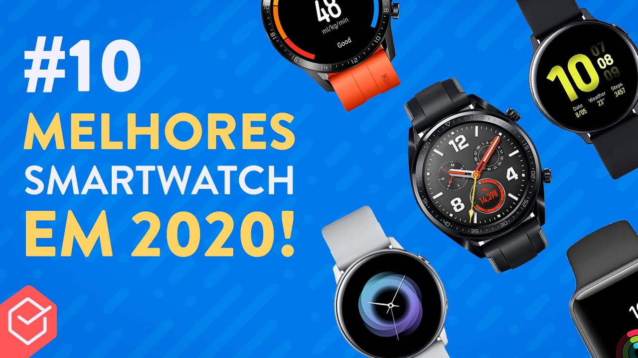 Qual MELHOR SMARTWATCH / RELÓGIO INTELIGENTE em 2020? | #10 opções CUSTO BENEFÍCIO