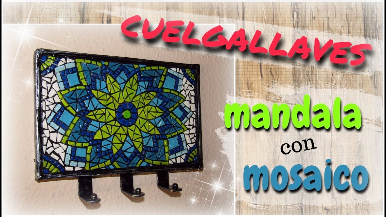 CUELGALLAVES MANDALA CON MOSAICO | paso a paso