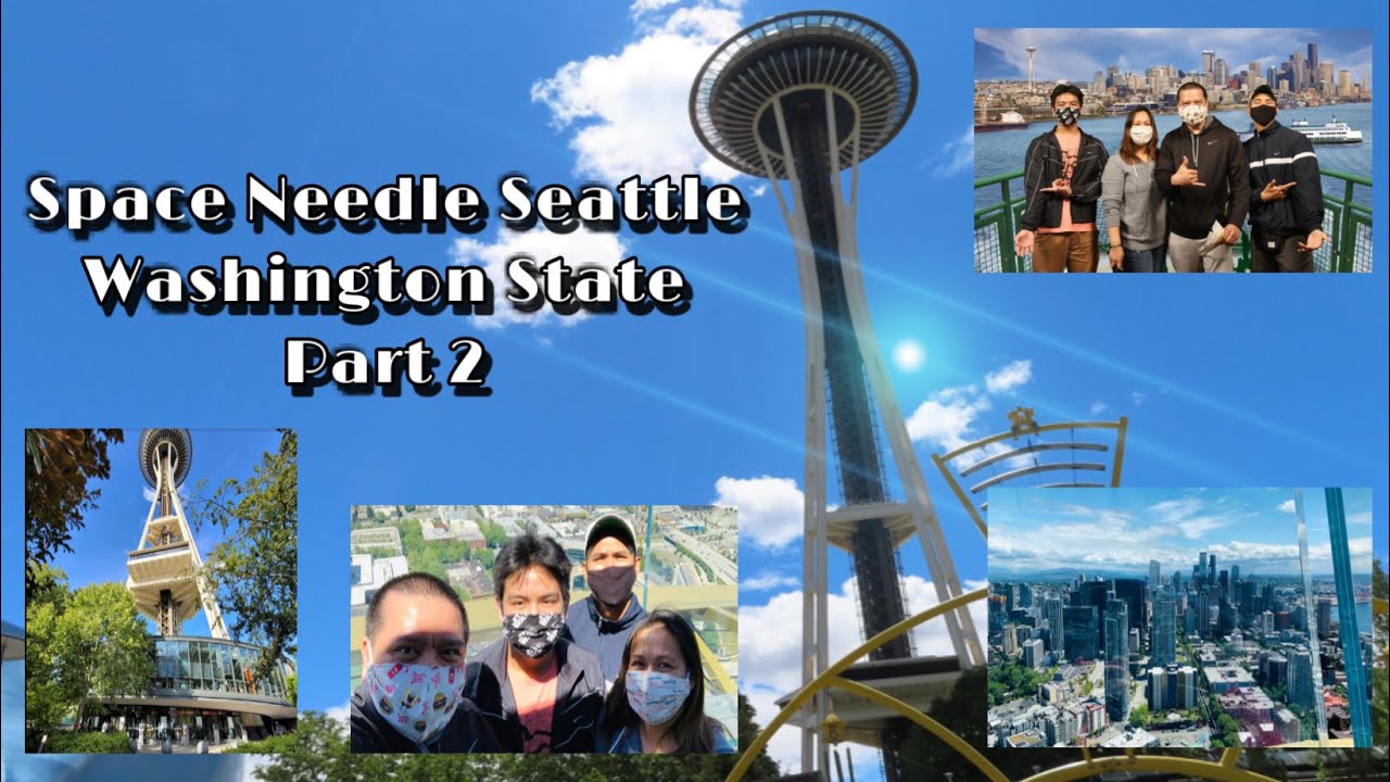 Space Needle Seattle Washington State!!! Part 2