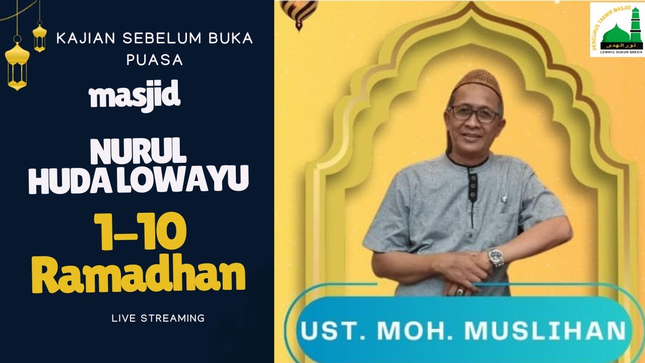 UST MOH MUSLIHAN. RAMADHAN KE6